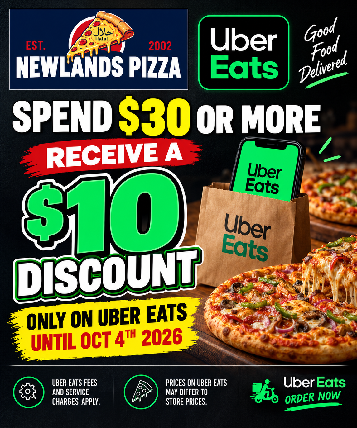 Uber Eats offer: Spend $30 or more at Newlands Pizza and receive a $10 discount. Available until 4 October 2026. Uber Eats fees and service charges apply. Prices may differ from store prices.